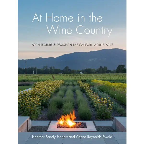 AT HOME IN THE WINE COUNTRY